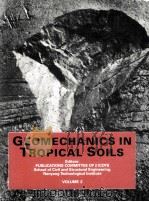 GEOMECHANICS IN TROPICAL SOLS VOLUME 2（1990 PDF版）