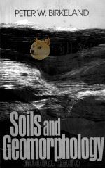 SOILS AND GEOMORPHOLOGY   1984  PDF电子版封面  019503435X   