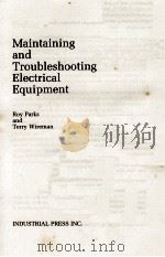 MAINTAINING AND TROUBLESHOOTING ELECTRICAL EQUIPMENT（1987 PDF版）