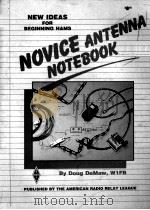 NOVICE ANTENNA NOTEBOOK   1988  PDF电子版封面  0872592073   