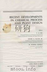 RECENT DEVELOPMENTS IN CHEMICAL PROCESS AND PLANT DESIGN（1987 PDF版）
