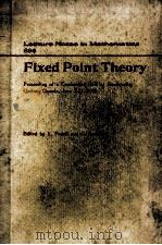 LECTURE NOTES IN MATHEMATICS 886: FIXED POINT THEORY   1981  PDF电子版封面  3540111522;0387111522   