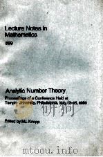 LECTURE NOTES IN MATHEMATICS 899: ANALYTIC NUMBER THEORY   1981  PDF电子版封面  3540111735;0387111735   