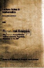 LECTURE NOTES IN MATHEMATICS 948: FUNCTIONAL ANALYSIS   1982  PDF电子版封面  3540115943;0387115943   