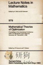 LECTURE NOTES IN MATHEMATICS 979: MATHEMATICAL THEORIES OF OPTIMIZATION（1983 PDF版）