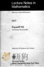 LECTURE NOTES IN MATHEMATICS 1017: EQUADIFF 82   1983  PDF电子版封面  3540126864;0387126864   