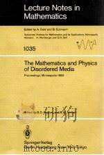 LECTURE NOTES IN MATHEMATICS 1035: THE MATHEMATICS AND PHYSICS OF DISORDERED MEDIA（1983 PDF版）