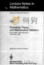 LECTURE NOTES IN MATHEMATICS 1021: PROBABILITY THEORY AND MATHEMATICAL STATISTICS（1983 PDF版）