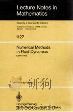 LECTURE NOTES IN MATHEMATICS 1127: NUMERICAL METHODS IN FLUID DYNAMICS（1985 PDF版）