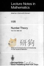LECTURE NOTES IN MATHEMATICS 1135: NUMBER THEORY   1985  PDF电子版封面  3540156496;0387156496   