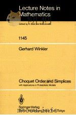 LECTURE NOTES IN MATHEMATICS 1145: CHOQUET ORDER AND SIMPLICES   1985  PDF电子版封面  3540156836;0387156836   