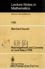 LECTURE NOTES IN MATHEMATICS 1150: REARRANGEMENTS AND CONVEXITY OF LEVEL SETS IN PDE（1985 PDF版）