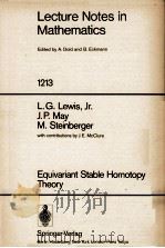 LECTURE NOTES IN MATHEMATICS 1213: EQUIVARIANT STABLE HOMOTOPY THEORY（1986 PDF版）