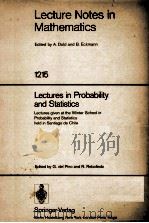 LECTURE NOTES IN MATHEMATICS 1215: LECTURES IN PROBABILITY AND STATISTICS   1986  PDF电子版封面  3540168222;0387168222   