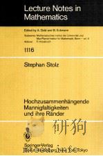 LECTURE NOTES IN MATHEMATICS 1116: HOCHZUSAMMENHANGENDE MANNIGFALTIGKEITEN UND IHRE RANDER（1985 PDF版）