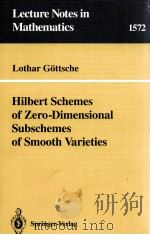 HILBERT SCHEMES OF ZERO-DIMENSIONAL SUBSCHEMES OF SMOOTH VARIETIES   1994  PDF电子版封面  3540578145;0387578145   