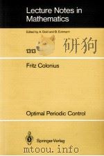 LECTURE NOTES IN MATHEMATICS 1313: OPTIMAL PERIODIC CONTROL（1988 PDF版）