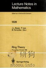 LECTURE NOTES IN MATHEMATICS 1328: RING THEORY   1988  PDF电子版封面  3540194746;0387194746   