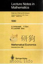 LECTURE NOTES IN MATHEMATICS 1330: MATHEMATICAL ECONOMICS（1988 PDF版）