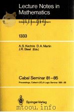 LECTURE NOTES IN MATHEMATICS 1333: CABAL SEMINR 81-85（1988 PDF版）
