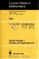 LECTURE NOTES IN MATHEMATICS 1334: GLOBAL ANALYSIS - STUDIES ANDAPPLICATIONS III（1988 PDF版）