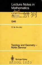 LECTURE NOTES IN MATHEMATICS 1346: TOPOLOGY AND GEOMETRY - ROHLIN SEMINAR（1988 PDF版）