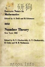 LECTURE NOTES IN MATHEMATICS 1052: NUMBER THEORY   1984  PDF电子版封面     