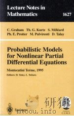 PROBABILISTIC MODELS FOR NONLINEAR PARTIAL DIFFERENTIAL EQUATIONS   1996  PDF电子版封面  9783540613978   