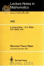 LECTURE NOTES IN MATHEMATICS 1432: recursiom theory week（1990 PDF版）