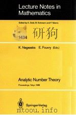 LECTURE NOTES IN MATHEMATICS 1434: ANALYTIC NUMBER THEORY（1990 PDF版）