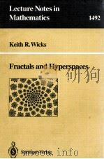 FRACTALS AND HYPERSPACES   1991  PDF电子版封面  354054965X;038754965X   