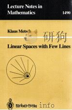 LINEAR SPACERS WITH FEW LINES   1991  PDF电子版封面  3540547207;0387547207   