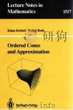 ORDERED CONES AND APPROXIMATION   1992  PDF电子版封面  3540554459;387554459   