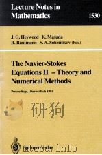THE NAVIER-STOKES EQUATIONS II - THEORY AND NUMERICAL METHODS   1992  PDF电子版封面  3540562613;0387562613   