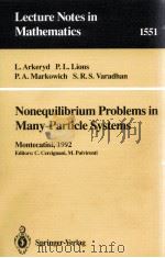NONEQUILIBRIUM PROBLEMS IN MANY-PARTICLE SYSTEMS   1993  PDF电子版封面  3540569456;0387569456   