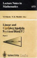 LINEAR AND COMPLEX ANALYSIS PROBLEM BOOK 3: PART I   1994  PDF电子版封面  3540578706;0387578706   