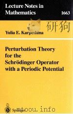 PERTURBATION THEORY FOR THE SCHRODINGER OPERATOR WITH A PERIODIC POTENTIAL（1997 PDF版）