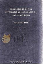PROCEEDINGS OF THE INTERNATIONAL CONGRESS OF MATHEMATICIANS HELSINKI 1978 VOLUME 1（1980 PDF版）
