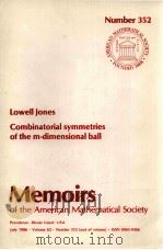 COMBINATORIAL SYMMETRIES OF THE M-DIMENSIONAL BALL   1986  PDF电子版封面     