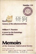 GENEA OF THE ARBORESCENT LINKS WILLIAM P. THURSTON A NORM FOR THE HOMOLOGY OF 3-MANIFOLDS   1986  PDF电子版封面     