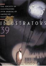 THE SOCIETY ILLUSTRATORS 39TH ANNUAL OF AMERICAN ILLUSTRATION ILLUSTRATORS 39（1997 PDF版）