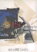 PS A BUILDING BY ERIC OWEN MOSS   1998  PDF电子版封面    JAMES STEELE 