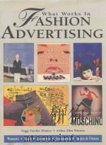 WHAT WORKS IN FASHION ADVERTISING   1996  PDF电子版封面    PEGGY FINCHER WINTERS/ARTHUR A 