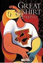 GREAT T-SHIRT GRAPHICS   1993  PDF电子版封面  156496048X   