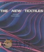 THE NEW TEXTILES  TRENDS+TRADITIONS   1991  PDF电子版封面  0500277370   