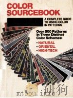 COLOR SOURCEBOOK  NATURAL ORIENTAL HIGH-TECH   1989  PDF电子版封面  093560328X   