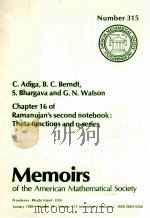 CHAPTER 16 OF RAMANUJAN'S SECOND NOTEBOOK: THETA-FUUNCTIONS AND Q-SERIES   1985  PDF电子版封面  0821823167   