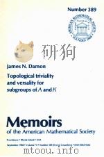 TOPOLOGICAL TRIVIALITY AND VERSALITY FOR SUBGROUPS OF A AND K   1988  PDF电子版封面  082182452X   