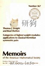 CATEGORIES OF HIGHEST WEIGHT MODULES : APPLICATIONS TO CLASSICAL HERMITIAN SYMMETRIC PAIRS   1987  PDF电子版封面  0821824295   