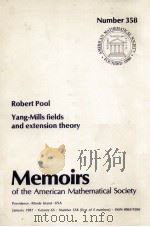 YANG-MILLS FIELDS AND EXTENSION THEORY   1987  PDF电子版封面  0821824228   